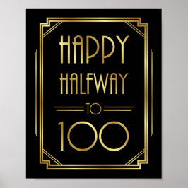 Gatsby Art Deco HAPPY HALFWAY BIS 100 Signieren Pr Poster