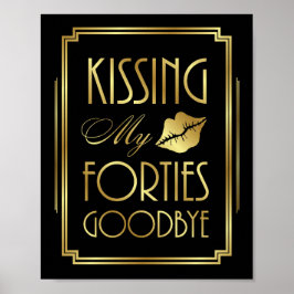 Gatsby Art Deco KISSING MEINE FORTIES GOODBYE-Sign Poster