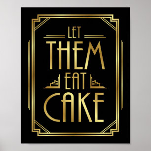 Gatsby Art Deco LIESS IHNEN EAT CAKE Sign Print Poster