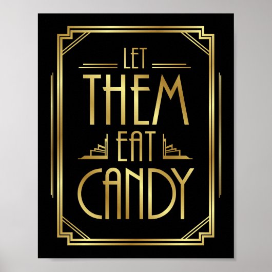 Gatsby Art Deco LIESS SIE EAT CANDY Sign Print Poster (Vorne)