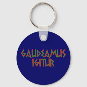 gaudeamus igitur Latein latin Schlüsselanhänger