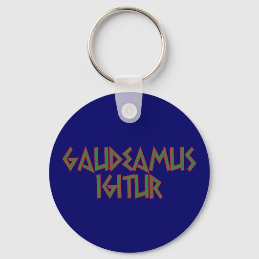 gaudeamus igitur Latein latin Schlüsselanhänger (Vorderseite)