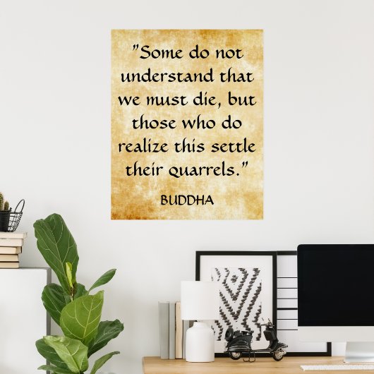 Gautama Buddhas inspirierendes Zitat Poster (Heimbüro)
