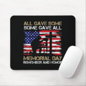 Gave Some Some Gave Memorial Day Veteran Mousepad (Mit Mouse)