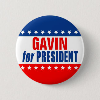 "GAVIN als PRÄSIDENT"-Knopf Button
