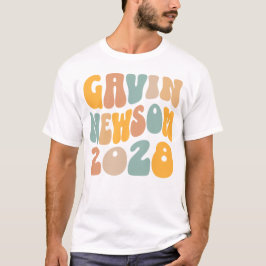 Gavin Newsom 2028 für den Text von Präsident Wavy T-Shirt