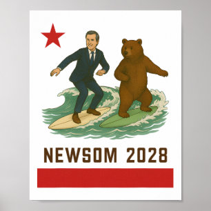 Gavin Newsom 2028 Wahl Kalifornien Flagge Surfen Poster