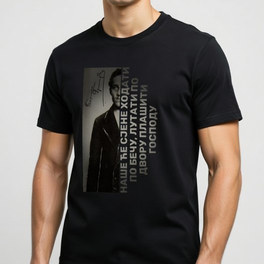 Gavrilo Princip Zitat  T-Shirt