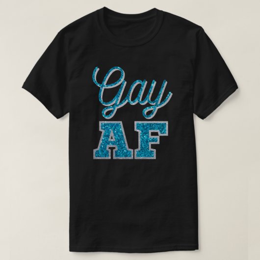 Gay AF Aquamariner Glitzer T-Shirt (Design vorne)