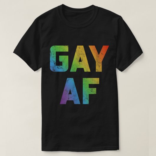 Gay AF Frauen Männer geben LGBT-Privileg Gleichhei T-Shirt (Design vorne)