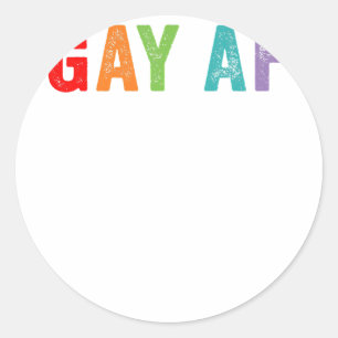 Gay AF Rainbow Que Gay Pride Quote Sprichwort Meme Runder Aufkleber