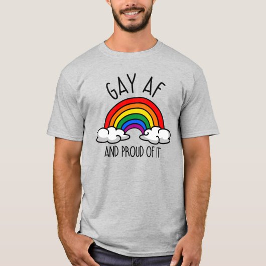 GAY AF T-Shirt (Vorderseite)
