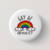 GAY AF und stolz darauf Button (Vorderseite)