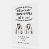 Gay All Because Two People Fell In Love Wedding Acrylschild (Winkel)
