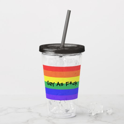 Gay As F*ck Acryltrinkbecher (Rückseite Ice)