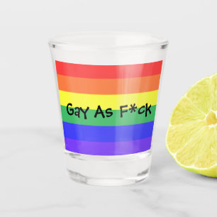 Gay As F*ck Schnapsglas