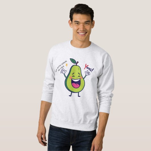 Gay Avocados sind wie Yasss - Funny LGBTQ+ Sweatshirt (Vorne ganz)