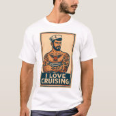 Gay Cruising T-Shirt | Gay Pride for Men | LGBTQ (Vorderseite)