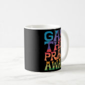 Gay Gay Gay Equality Pri Kaffeetasse (VorderseiteRechts)