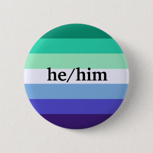 Gay He/Him pronoun Button