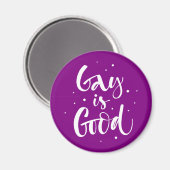 Gay is Good Magnet (Vorderseite/Rückseite)