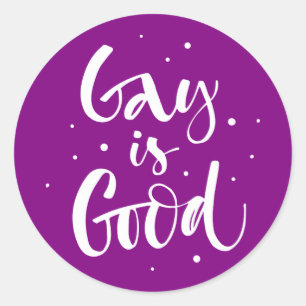 Gay is Good Runder Aufkleber