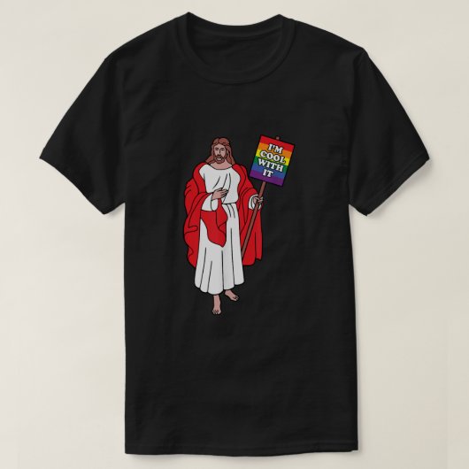 Gay Jesus sagt, ich bin Cool damit, Gay Christlich T-Shirt (Design vorne)