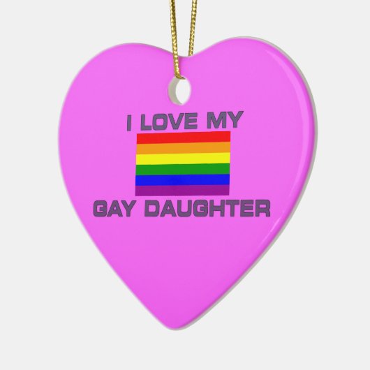 Gay Lesbian I LIEBE MEY GAY DAUGHTER Keramikornament (Links)