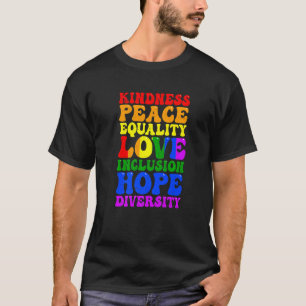 Gay Lesbian Lgbt Rights Kindness Peace Liebe Human T-Shirt