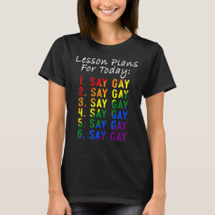 Gay Lessingpläne für heute LGBTQ Gay Rights W T-Shirt