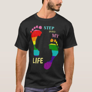 Gay LGBTQ Rainbow Pride Month Step My Life Fee T-Shirt