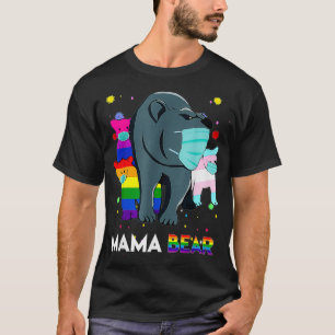 Gay Mama Bear Mama LGBTQ Parent LGBT Mother T-Shirt