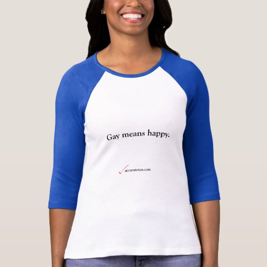 Gay Means Happy T-Shirt (Vorderseite)