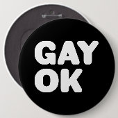 GAY OK Große, fette Buchstaben anpassbare Farbe Button (Vorne & Hinten)