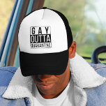 Gay Outta Quarantine | Funny Prix Zitat Truckerkappe<br><div class="desc">Dieser komische Zitat-LKWer ist perfekt für einen Monat Stolz,  der den Satz "Gay outta Quarantäne" in fett-modernen schwarzen Schriften enthält.</div>