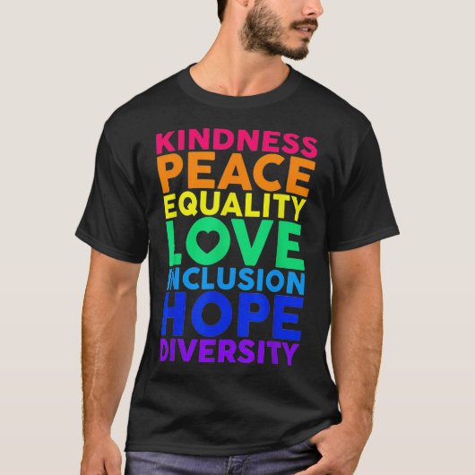 Gay Prid für Gay-Gay-Gay-Liebe mit Kindness-Gleich T-Shirt (Vorderseite)