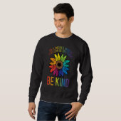 Gay Pride Be Kind Sunflower Rainbow Flag Lgbtq Wom Sweatshirt (Vorne ganz)