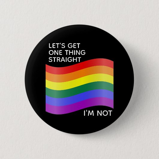Gay Pride, den ich nicht treffe Button (Vorderseite)