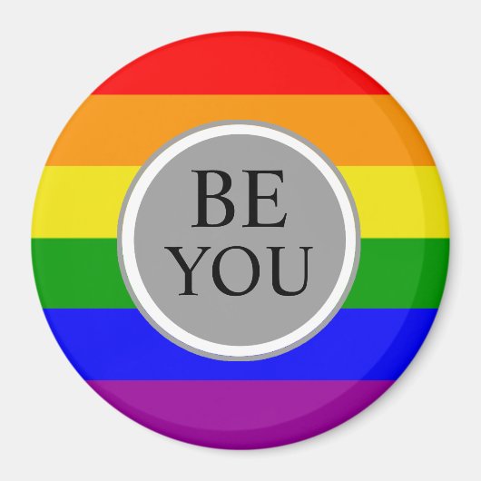 Gay Pride Flag Sei du selbst Magnet (Vorne)