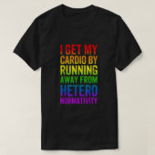 Gay Pride Funny Cardio Gym LGBT Bewusstsein Regenb T-Shirt (Design vorne)