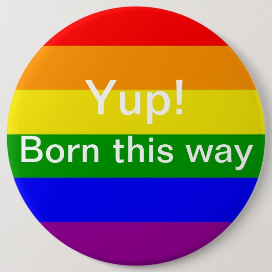 Gay Pride geboren auf diese Weise Rainbow Flag Button (Vorderseite)