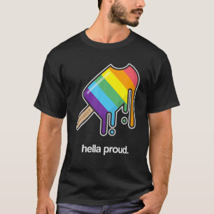 Gay Pride Hella Proud LGBTQ Popsiq Eis Creme T-Shirt