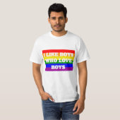 Gay Pride Ich mag Jungs, die Lieben haben T-Shirt (Vorne ganz)