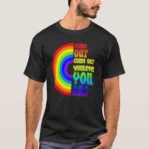 Gay Pride kommen überall heraus, wo Sie Regenbogen T-Shirt