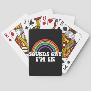 Gay Pride LGBT Sounds Gay Ich bin in Regenbogen Ga Spielkarten