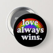 Gay Pride lgbtq Gleichheit Liebe gewinnt immer Reg Button (Vorne & Hinten)