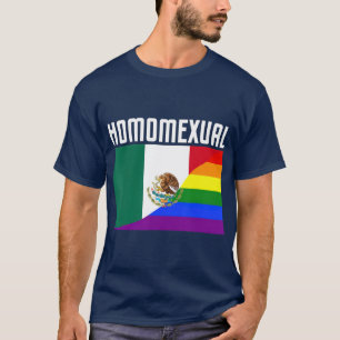 Gay Pride Mexican Rainbow Flag Proud Homosexuelle T-Shirt