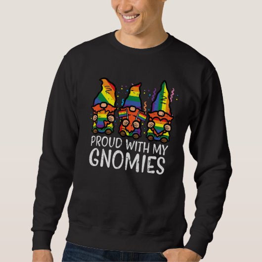 Gay Pride Proud With Gnomies Rainbow Lgbt Gnome Me Sweatshirt (Vorderseite)