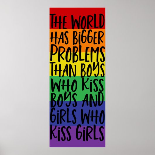 Gay Pride Rainbow World hat größere Probleme Poster (Vorne)
