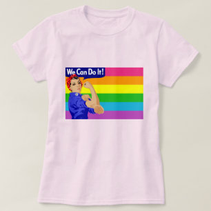 Gay Pride ROSIE THE RIVETER: WIR KÖNNEN ES TUN! T-Shirt